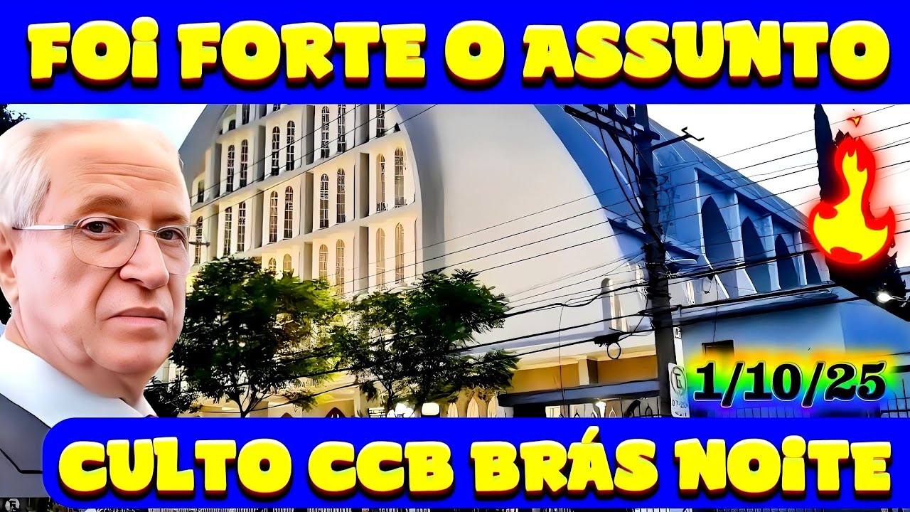 FOI FOGO o Assunto 🔥 PALAVRA CULTO CCB BRÁS NOITE - 1/10/2025 Anc Luís Carlos Euclides Gênesis 14