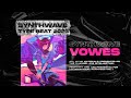 SynthWave Type Beat x RetroWave [Vowes] 80s x Vaporwave x SynthPop x The Weeknd 2023