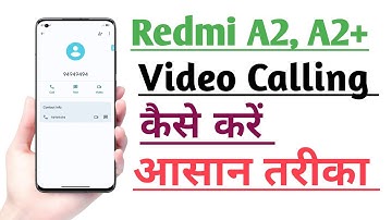 Redmi A2, A2+ Video Calling kaise kare | How to Use Video Calling Setting