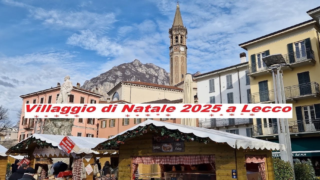 Villaggio di Natale 2025 🎅 Lecco