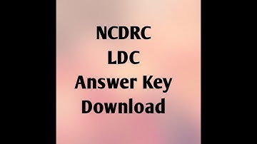NCDRC LDC Answer key download now link below 👇👇