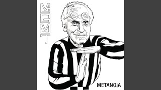 Video thumbnail of "MGMT - Metanoia"