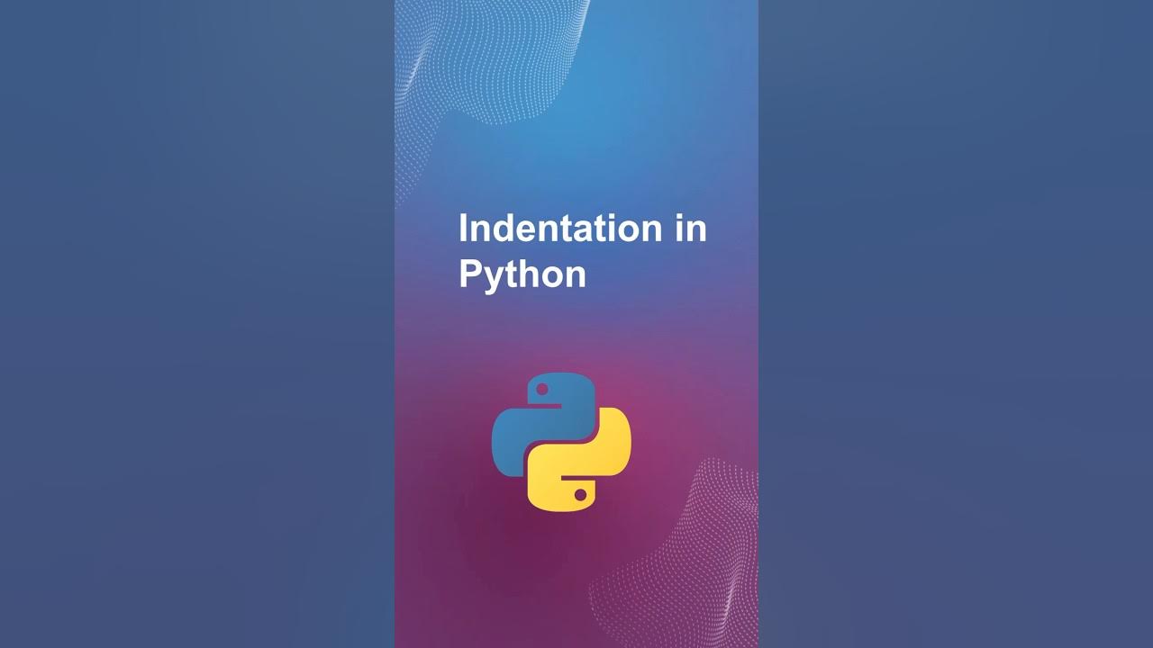 Master Python Indentation in 60 Seconds! #python #coding #programming # ...