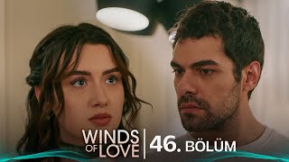 Rüzgarlı Tepe 46 Bölüm Winds Of Love Episode 46