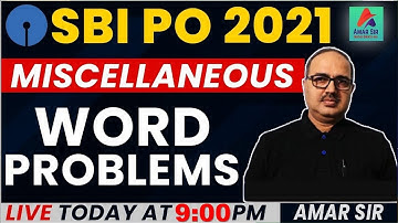SBI PO 2021 Amar Sir Maths | Miscellaneous Word Problems - 2 | By Amar Sir