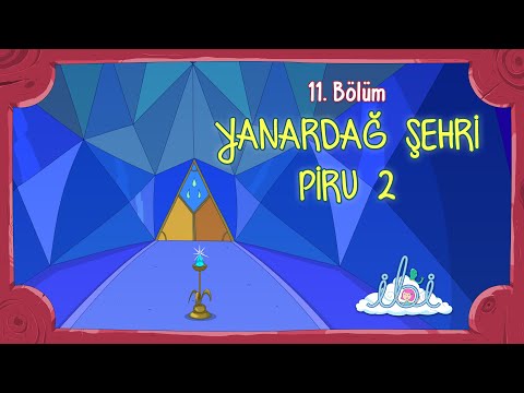 Yanardağ Şehri Piru 2 | İbi 1. Sezon 11. Bölüm