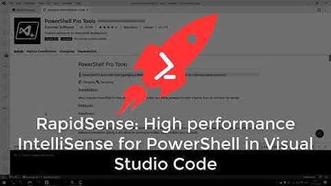 RapidSense: High performance IntelliSense for PowerShell in Visual Studio Code