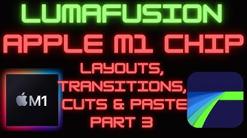 LumaFusion on M1 Apple Mac Mini - Crash Course Part 3 -  Transitions, Cuts & Paste