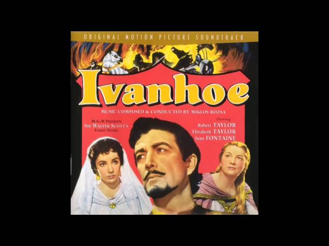 Ivanhoe | Soundtrack Suite (Miklós Rózsa)