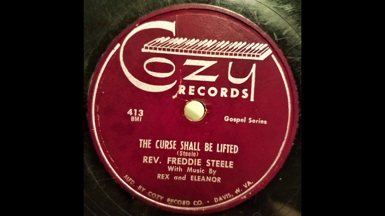 The Curse Shall Be Lifted - Rev. Freddie Steele with Rex and Eleanor ...