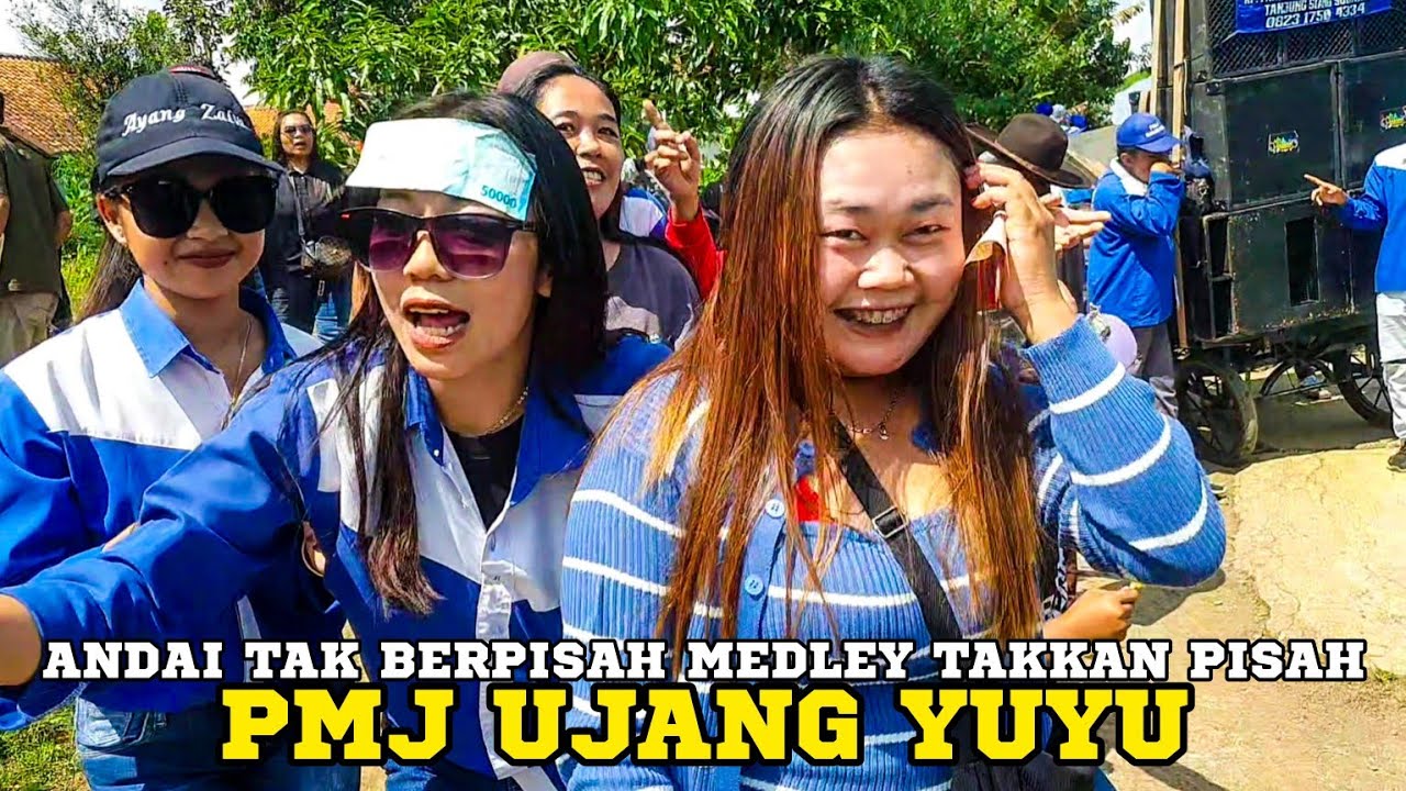 TANJI PMJ UJANG YUYU ANDAI TAK BERPISAH MEDLEY TAKKAN PISAH DANGDUTAN VIRAL PALING SYAHDU