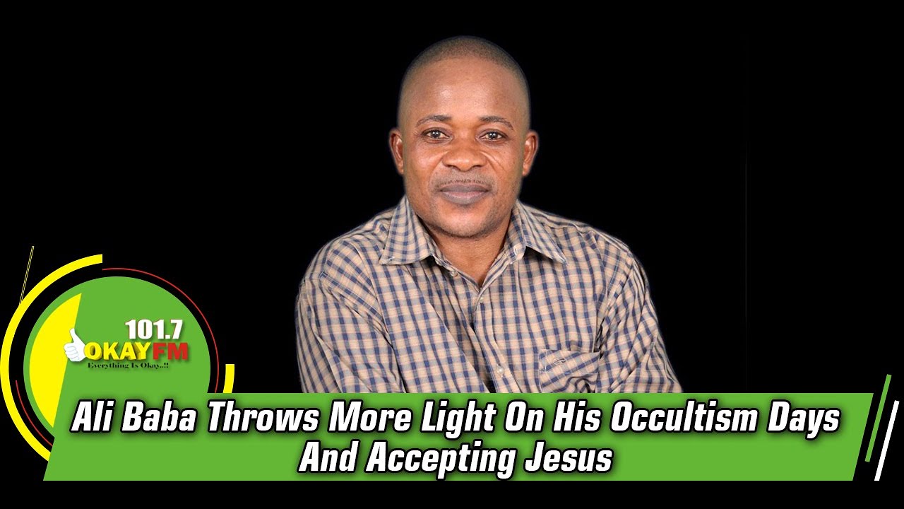  Ali Baba Throws More Light On His Occultism Days And Accepting Jesus