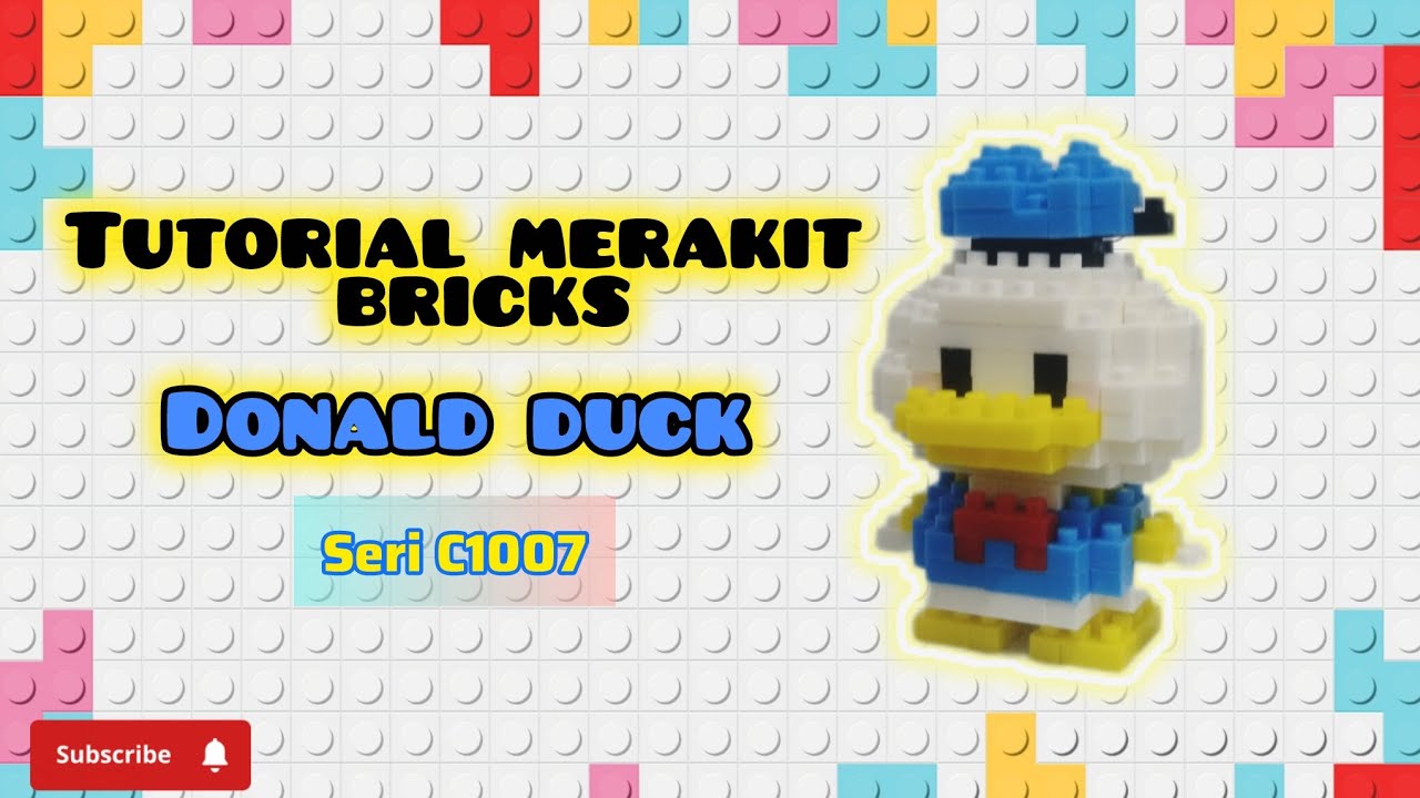 HOW TO BUILD LEGO BRICKS DONALD DUCK CODE C1007 | TUTORIAL MERAKIT BRICKS DONALD DUCK SERI C1007