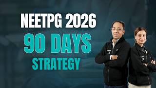 90 Days for NEET PG: The TRANSFORM Strategy by Dr Sumer Sethi & Dr Deepti Bahl