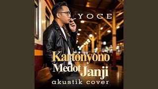 Download Lagu Kartonyono Medot Janji (Akustik) Download Lagu Kartonyono Medot Janji (Akustik)