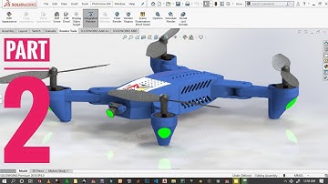 Drone (quadcopter) using Solidworks part 2