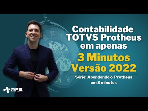 Módulo de Contabilidade TOTVS Protheus 2022