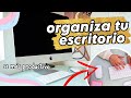 Consejos para ordenar y organizar tu escritorio ¡RÁPIDO! | Cómo organizar y ser más productivo 💻