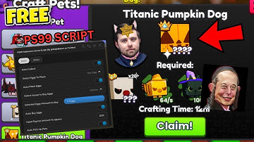 [NO KEY] 🎃 PS99 Halloween Event Script (Auto Buy Eggs, Auto Craft, Auto Pets)