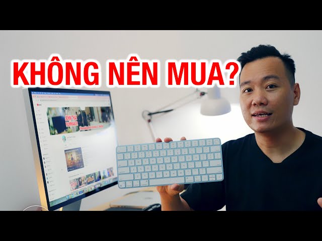 Không nên mua  Magic Keyboard có Touch ID ?