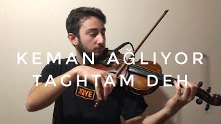 Farid Farjd - Keman Ağlıyor Taghtam Deh Keman Violin Cover