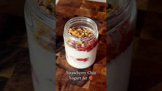High Protein Strawberry and Chia Yogurt Jar 🍓