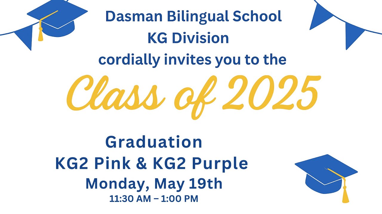 KG2 Pink & KG2 Purple Graduation | Class of 2025 | Dasman Bilingual School