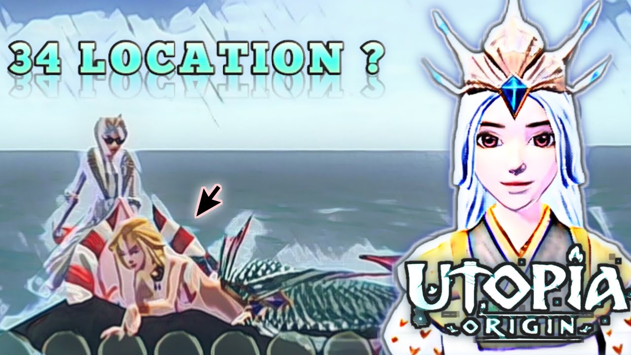WOW ! JUTAAN ORANG TIDAK MENYADARI ADA 34 LOKASI MERMAID SCALE | utopia origin