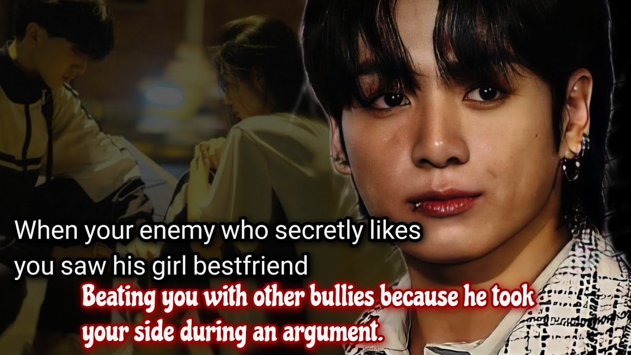 When your enemy saw his girl bestie beating you with other bullies.