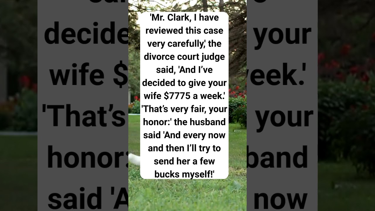Judge Orders $7775 Weekly, Husband Says This