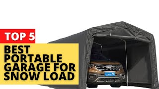 Best Portable Garage For Snow Load 2024 | Top 5 Best Portable Garage For Snow Load