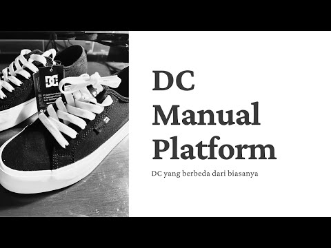 Bukan Skatershoes? Review DC Shoes Manual Platform + On Feet