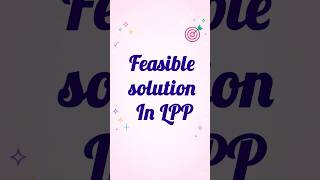 Feasible solution in LPP and feasible region #mathematics #linearprogrammingproblem