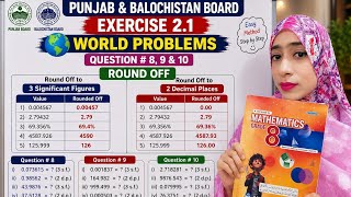 Exercise 2.1Rounding Off 2 Decimal Places & 3 Significant Figures ✨ Punjab Board + Balochistan Board