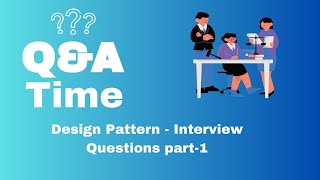 Study with me Design Pattern - Interview Questions part-1 screenshot 1