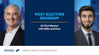 All That Matters: Post-Election Roundup