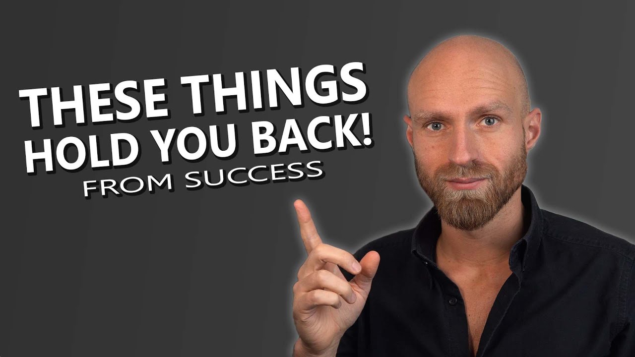 3 things holding you back from being successful! - YouTube