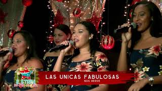Miniatura de vídeo de "Las Unicas Fabulosas "Nos Heroe"  @channel22 ARUBA"