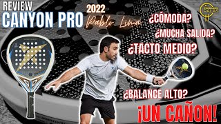 Drop Shot CANYON PRO 2022 de Pablo LIMA 💣 ¡MUCHA SALIDA en una pala MUY COMPLETA! #padel