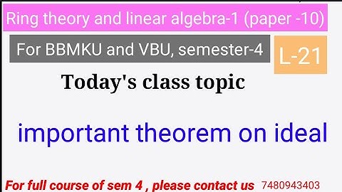 Semester 6 VBU AND BBMKU, PAPER -14 basic class-3  Ring theory and linear algebra 2
