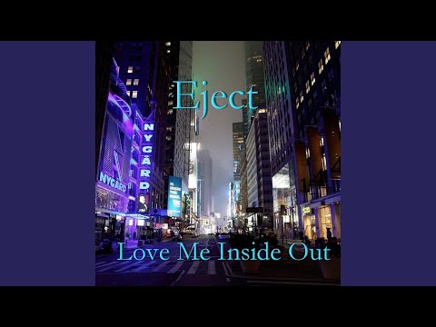 Eject — Love Me Inside Out (Radio Edit)