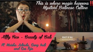 Alffy Rev - Beauty of Bali ( Ft. Meiska Adinda, Gung Indi and Gus Teja). |Reaction video|