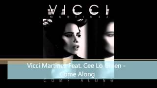 Vicci Martinez Feat. Cee Lo Green - Come Along