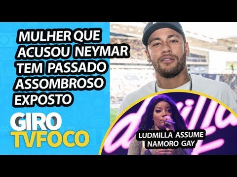 Mulher que acusou Neymar de estupro tem passado exposto e já tentou outros famosos