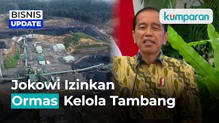 Jokowi Resmi Izinkan Ormas Keagamaan Kelola Lahan Tambang