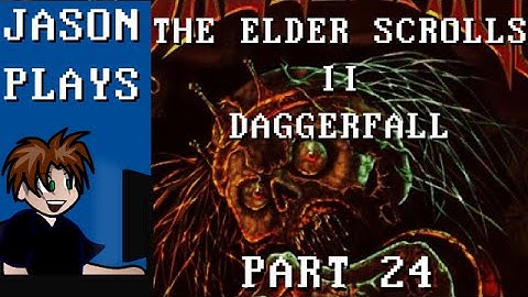 The Elder Scrolls II: Daggerfall [Part 24] - Fighter