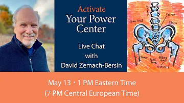 Activate Your Power Center - Live Chat with David Zemach-Bersin