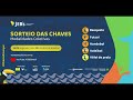JEB’s 2022 - Sorteio do Chaveamento