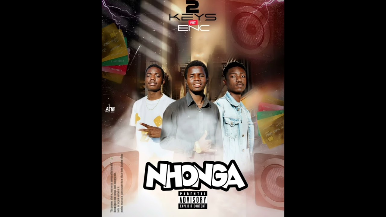 2 keys feat ENC 258_-_Nhonga
