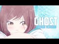 Nightcore ⇢ Ghost - French Version (Sara